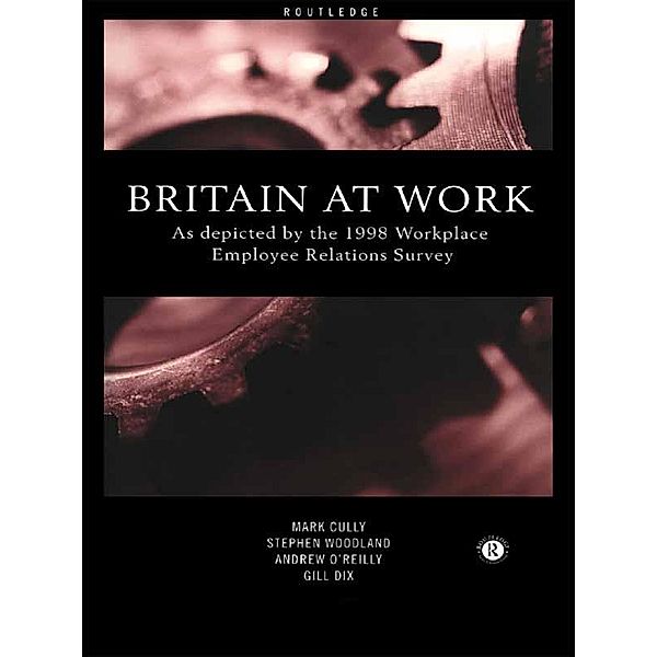 Britain At Work, Mark Cully, Andrew Oreilly, Gill Dix