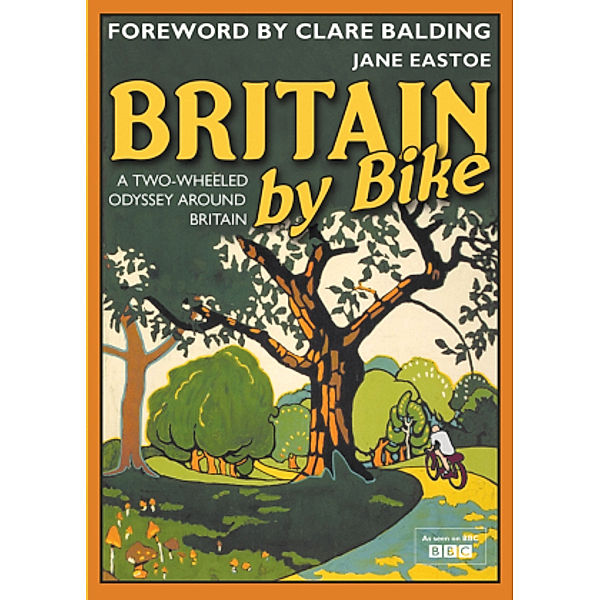 Britain by Bike, Jane Eastoe, Clare Balding