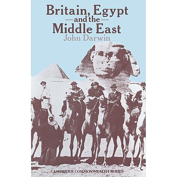 Britain, Egypt and the Middle East, John Darwin, Beverley Nielsen