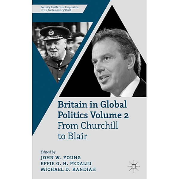 Britain in Global Politics Volume 2