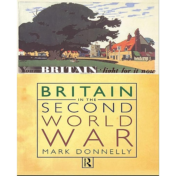 Britain in the Second World War, Mark Donnelly