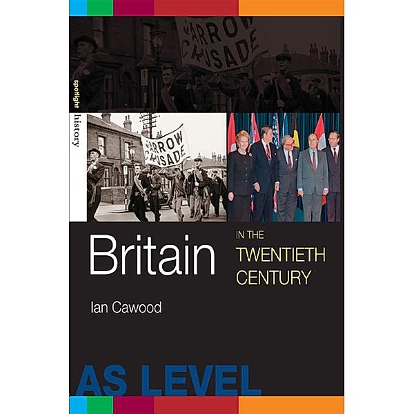 Britain in the Twentieth Century, Ian J. Cawood