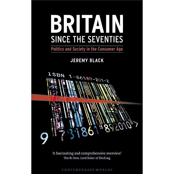 Britain Since the Seventies, Jeremy Black