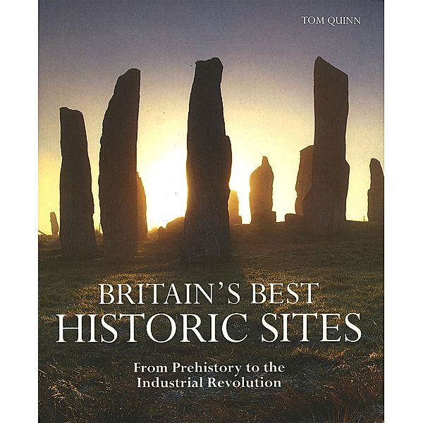 Britain's Best Historic Sites, Tom Quinn