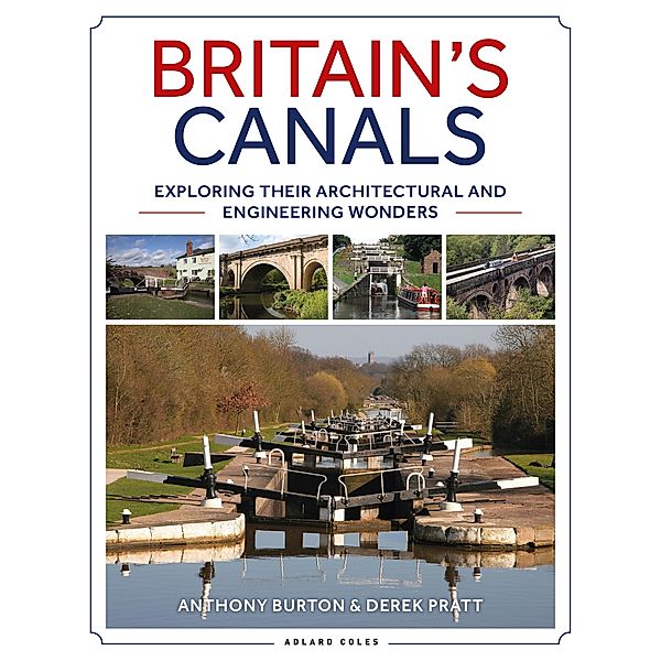 Britain's Canals, Anthony Burton, Derek Pratt