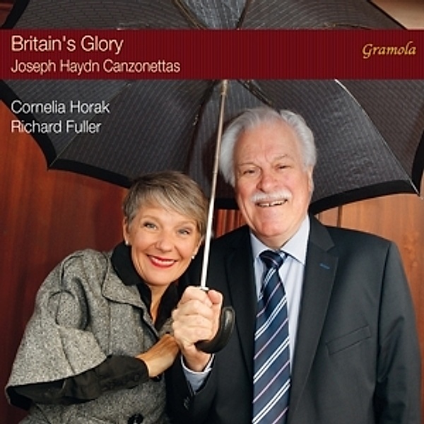 Britain'S Glory-Joseph Haydn Canzonettas, Cornelia Horak, Richard Fuller