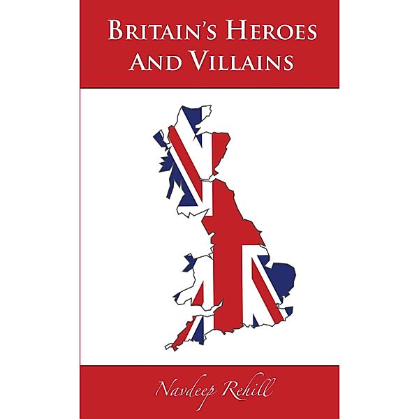 Britain's Heroes and Villains, Navdeep Rehill