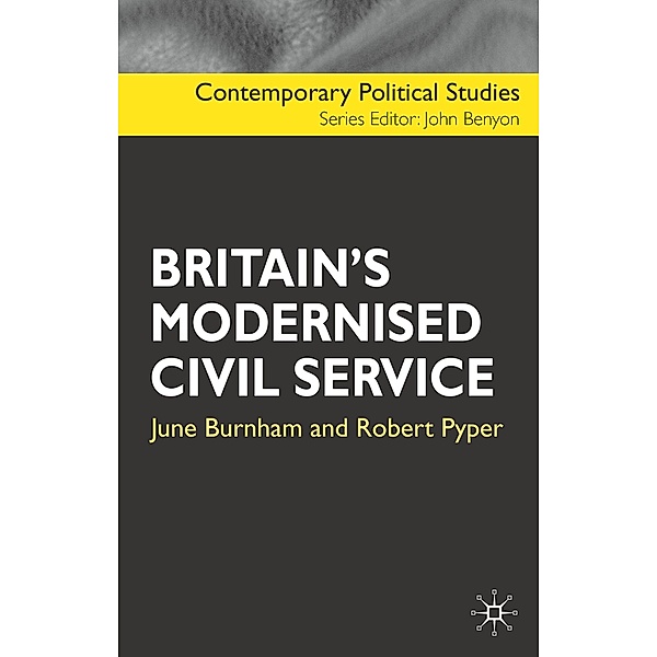 Britain's Modernised Civil Service, June Burnham, Robert Pyper