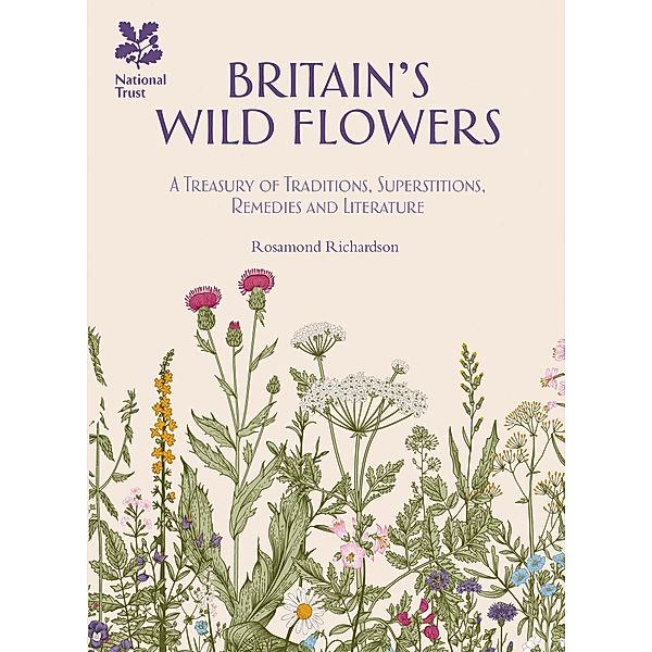 Britain's Wild Flowers, Rosamond Richardson