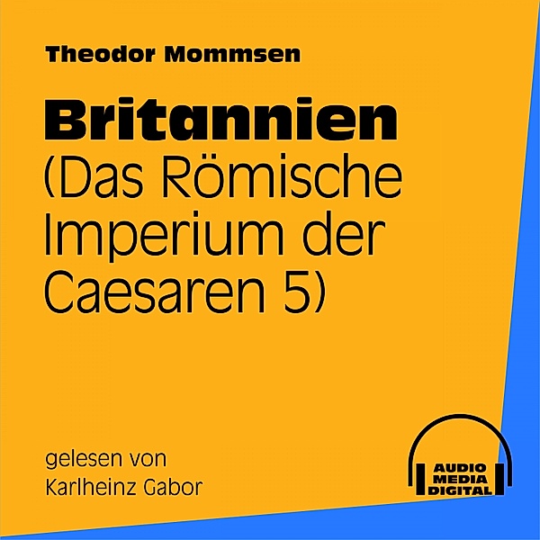 Britannien, Theodor Mommsen