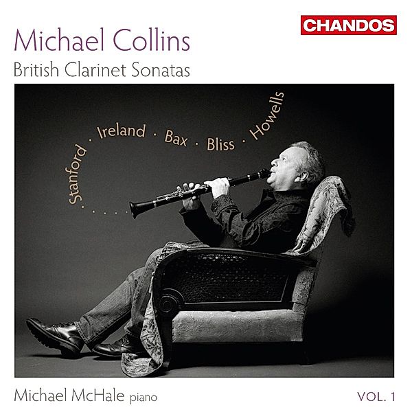 Britische Klarinettensonaten Vol.1, Michael Collins, Michael McHale