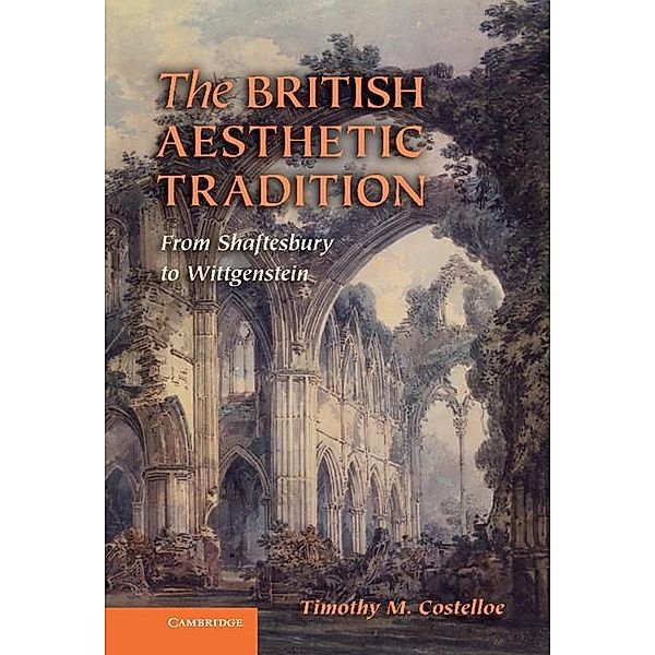 British Aesthetic Tradition, Timothy M. Costelloe