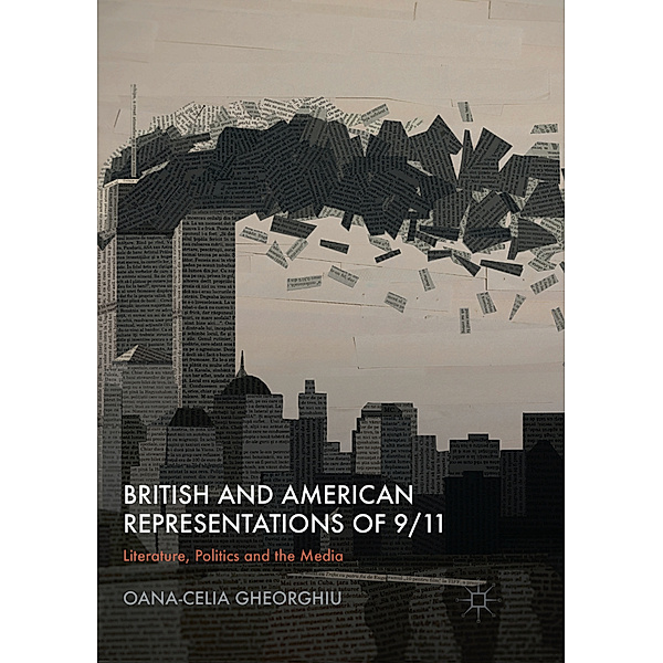 British and American Representations of 9/11, Oana-Celia Gheorghiu