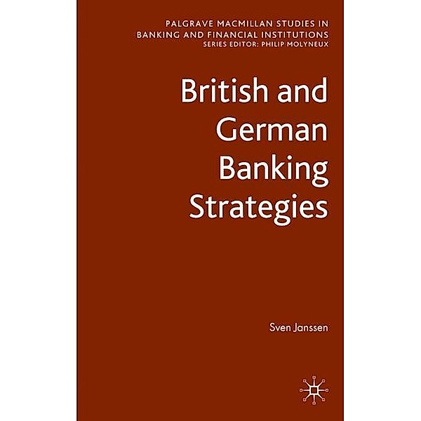 British and German Banking Strategies, Sven Janssen