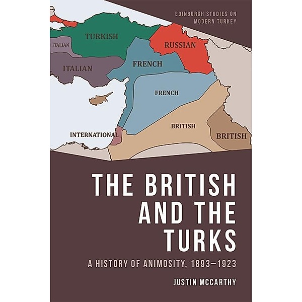 British and the Turks, Justin McCarthy