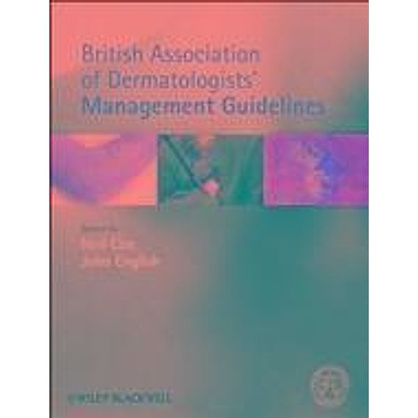 British Association of Dermatologists' Management Guidelines