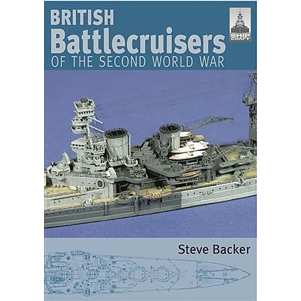 British Battlecruisers of the Second World War, Steve Backer