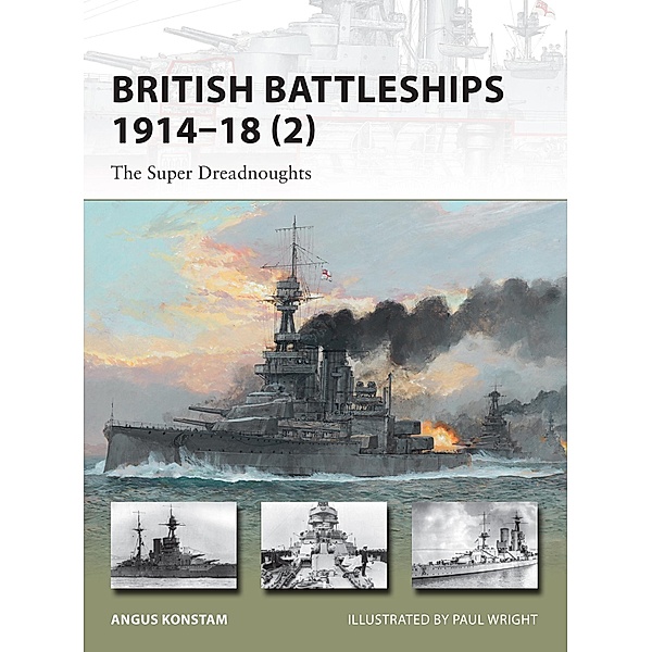 British Battleships 1914-18 (2), Angus Konstam