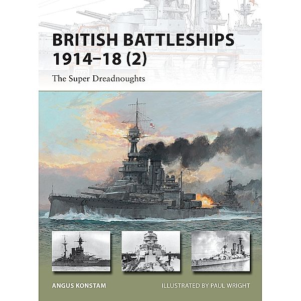 British Battleships 1914-18 (2), Angus Konstam