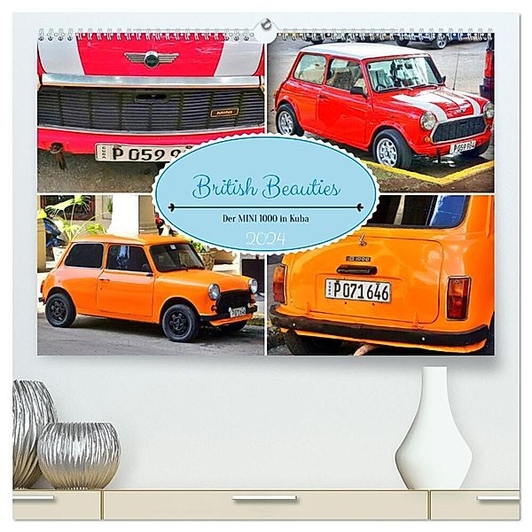 British Beauties - Der MINI 1000 in Kuba (hochwertiger Premium Wandkalender 2024 DIN A2 quer), Kunstdruck in Hochglanz, Henning von Löwis of Menar