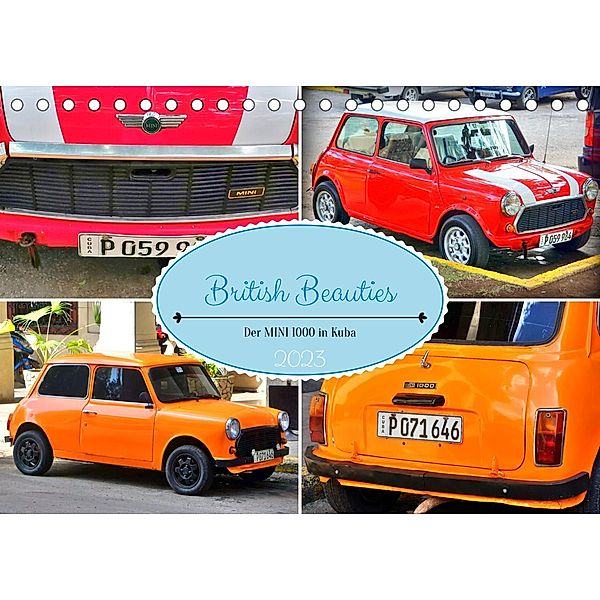 British Beauties - Der MINI 1000 in Kuba (Tischkalender 2023 DIN A5 quer), Henning von Löwis of Menar, Henning von Löwis of Menar