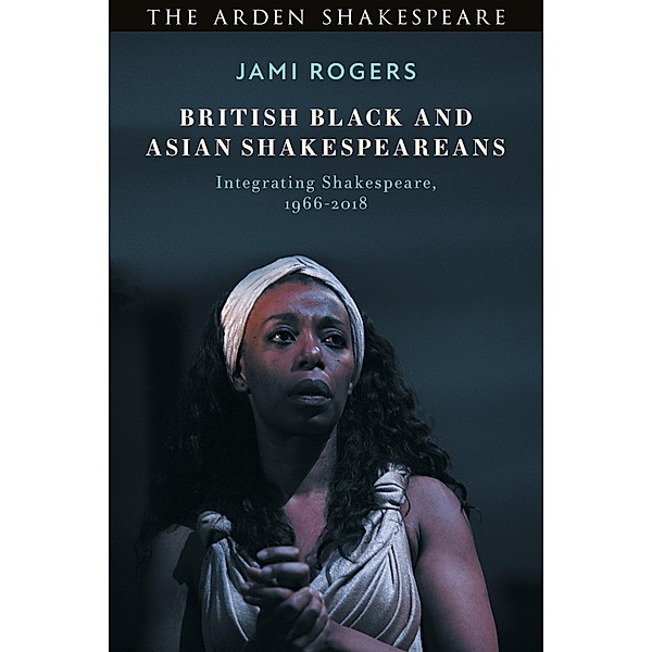 British Black and Asian Shakespeareans, Jami Rogers