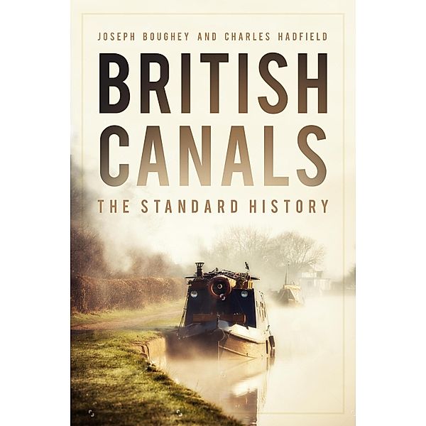 British Canals, Joseph Boughey, Charles Hadfield