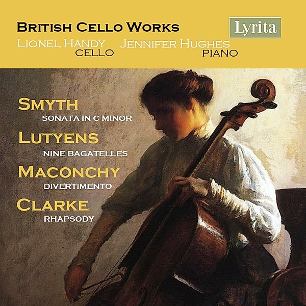 British Cello Works, Lionel Handy, Jennifer Hughes