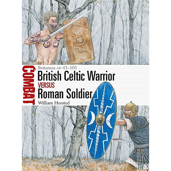 British Celtic Warrior vs Roman Soldier, William Horsted