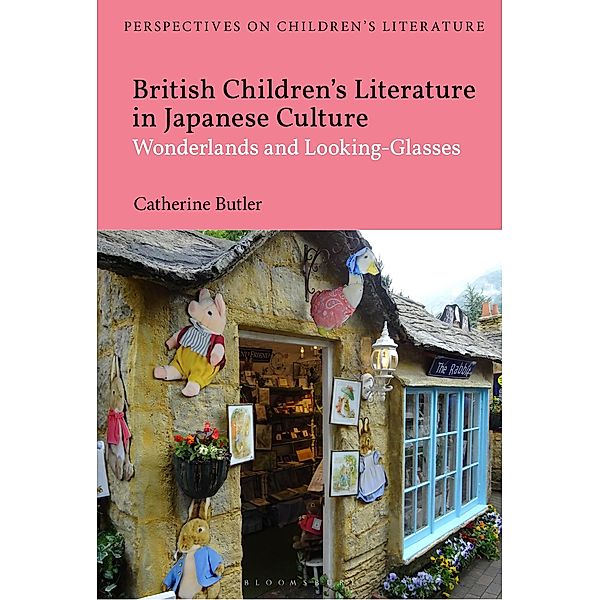 British Children's Literature in Japanese Culture, Catherine Butler