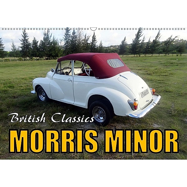 British Classics - Morris Minor (Wandkalender 2020 DIN A2 quer), Henning von Löwis of Menar