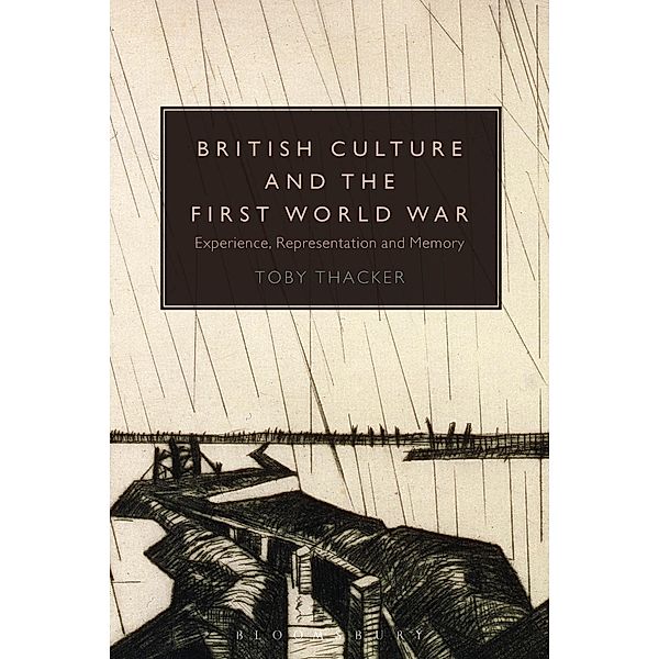 British Culture and the First World War, Toby Thacker
