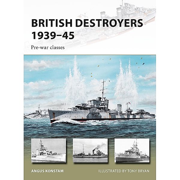 British Destroyers 1939-45, Angus Konstam