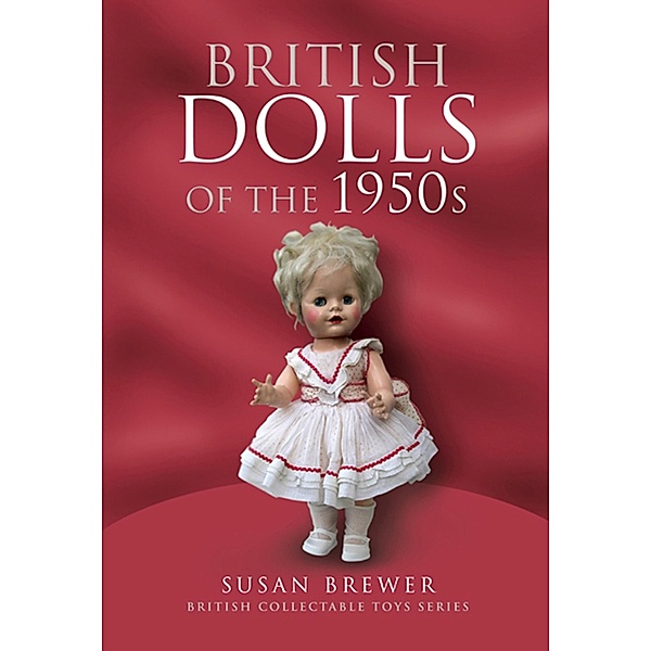 British Dolls of the 1950s, Susan Brewer