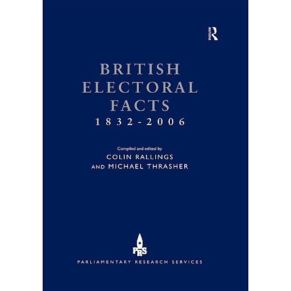 British Electoral Facts 1832-2006, Colin Rallings, Michael Thrasher