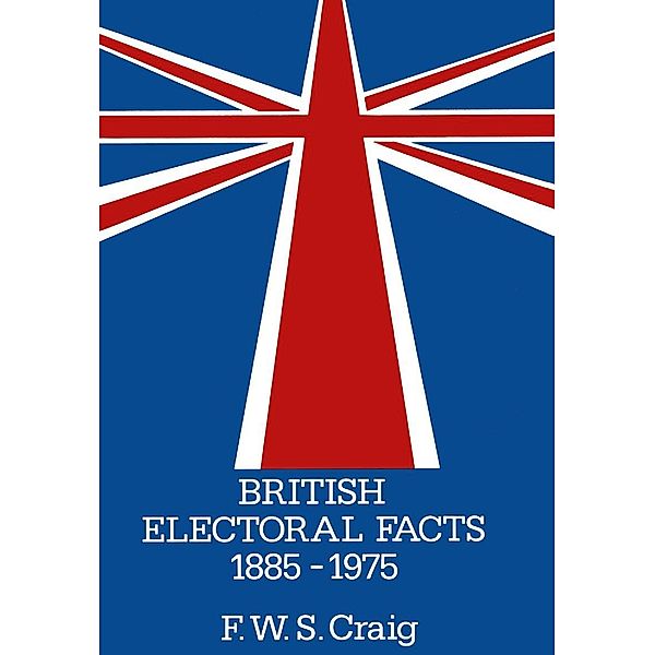 British Electoral Facts 1885-1975