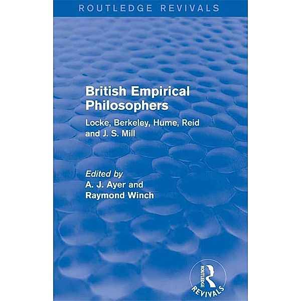 British Empirical Philosophers (Routledge Revivals) / Routledge Revivals