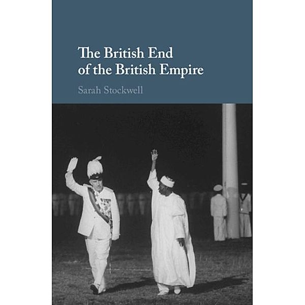 British End of the British Empire, Sarah Stockwell