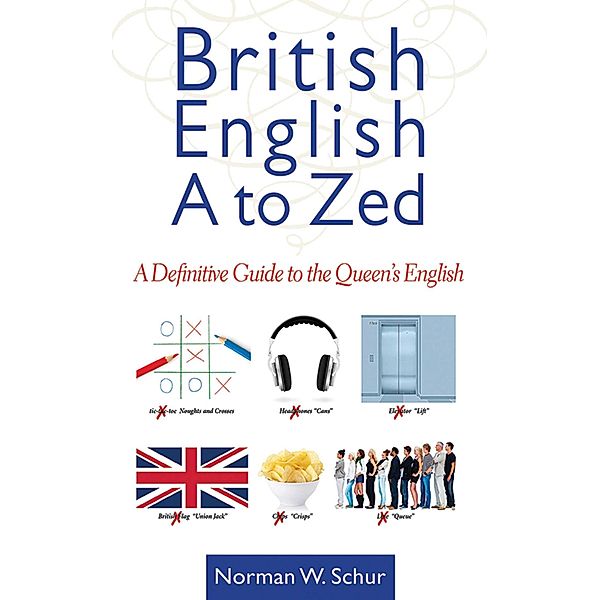 British English from A to Zed, Norman W. Schur