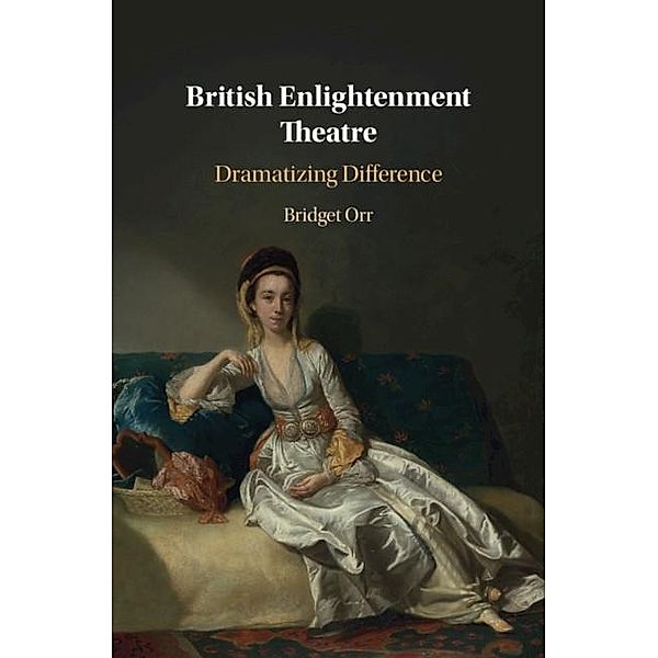 British Enlightenment Theatre, Bridget Orr