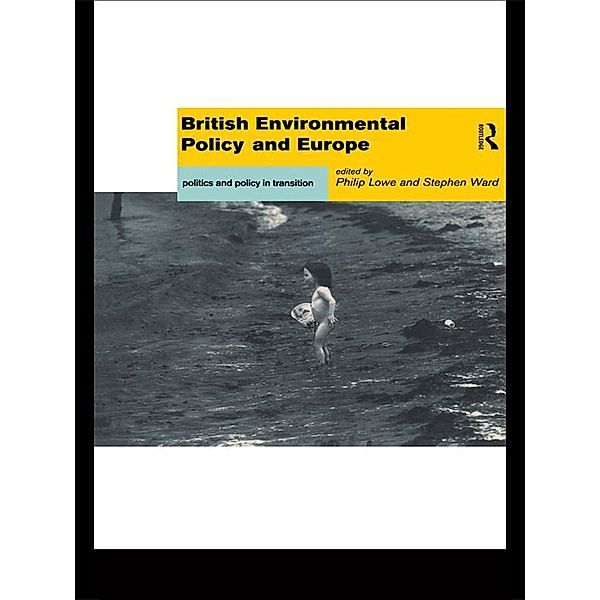 British Environmental Policy and Europe