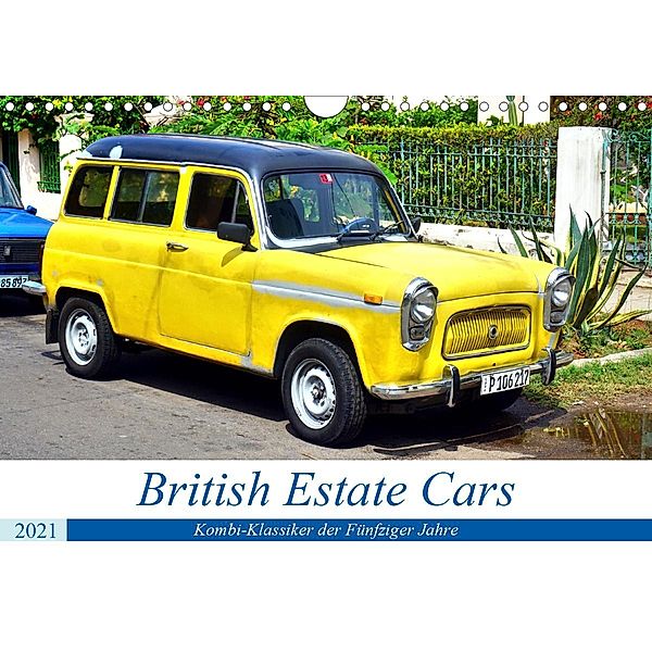 British Estate Cars - Kombi-Klassiker der Fünfziger Jahre (Wandkalender 2021 DIN A4 quer), Henning von Löwis of Menar, Henning von Löwis of Menar