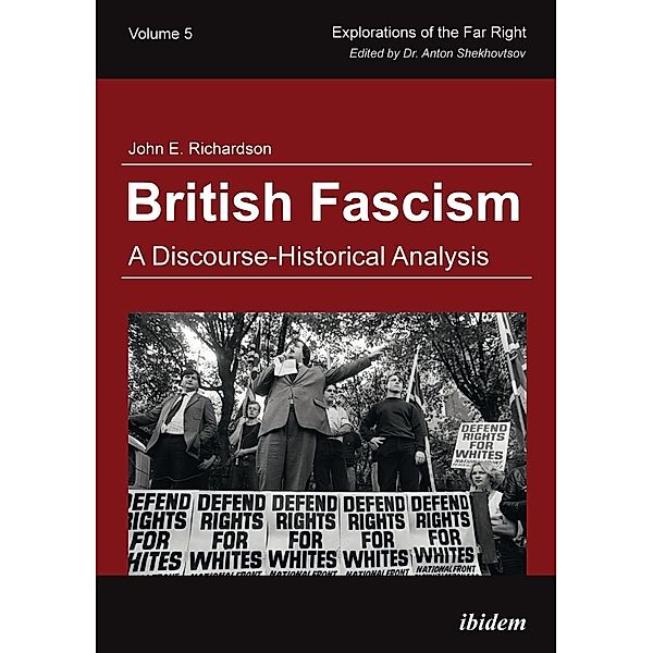 British Fascism, John E. Richardson