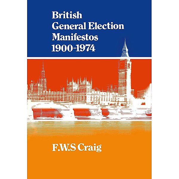 British General Election Manifestos, 1900-74
