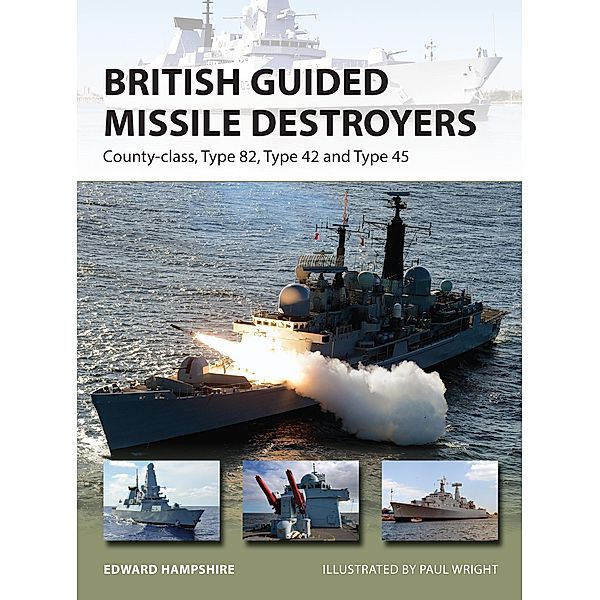 British Guided Missile Destroyers, Edward Hampshire