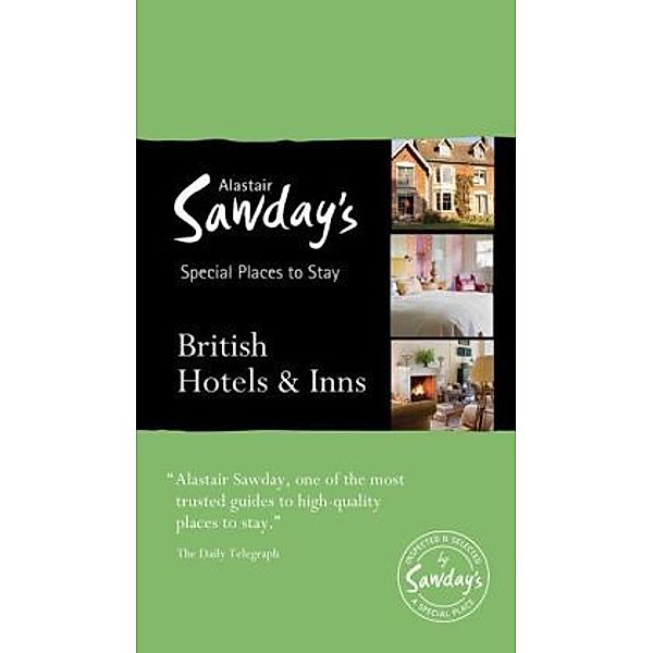 British Hotels & Inns, Alastair Sawday