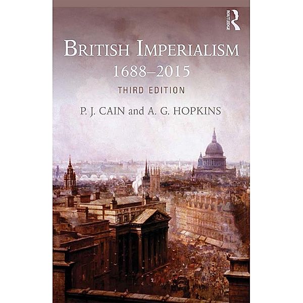 British Imperialism, P. J. Cain, A. G. Hopkins