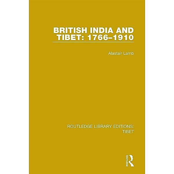 British India and Tibet: 1766-1910, Alastair Lamb