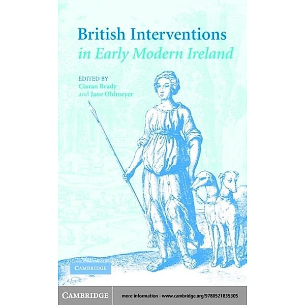 British Interventions in Early Modern Ireland