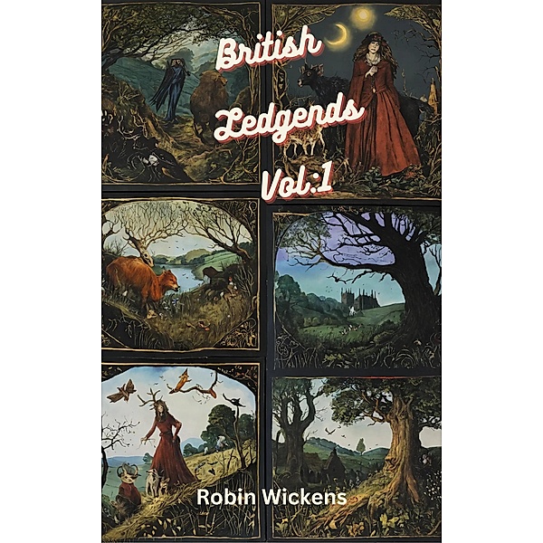 British Legends Vol:1 / British Legends, Robin Wickens